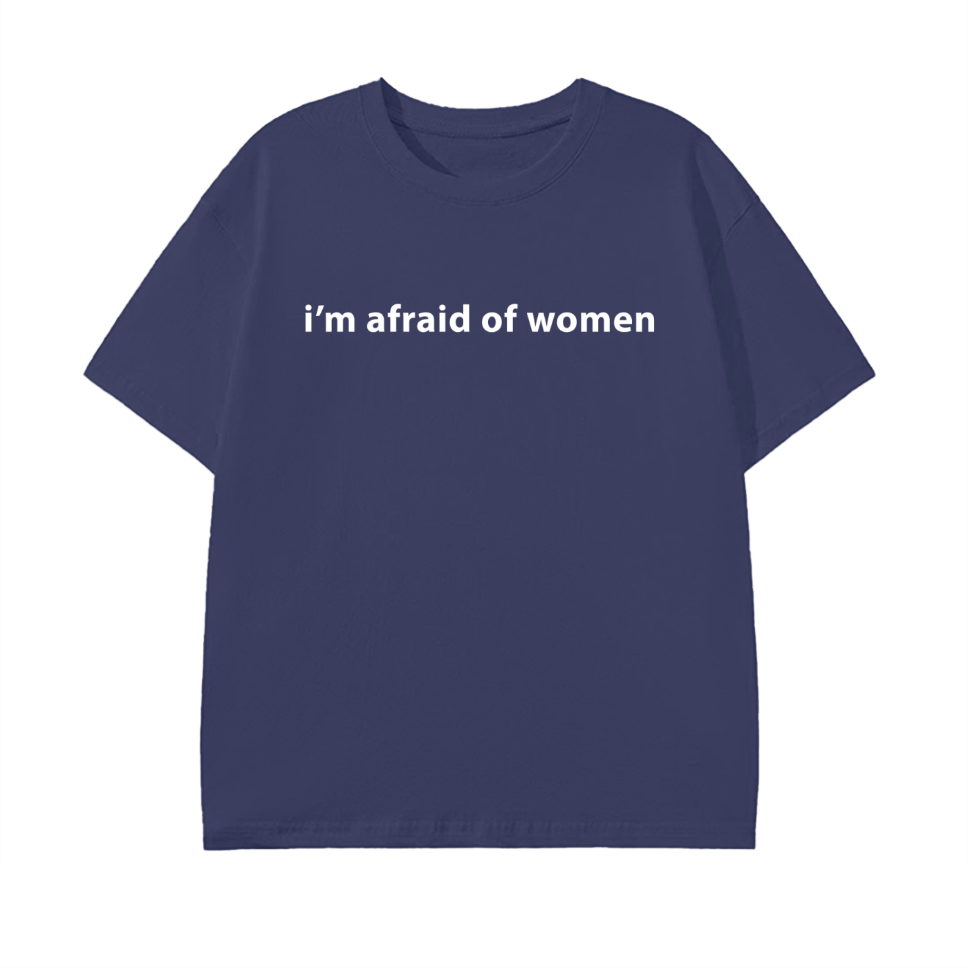 tshirt,afraidofwomen,gynophobia